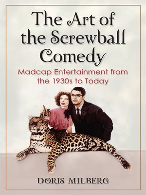 cover image of The Art of the Screwball Comedy